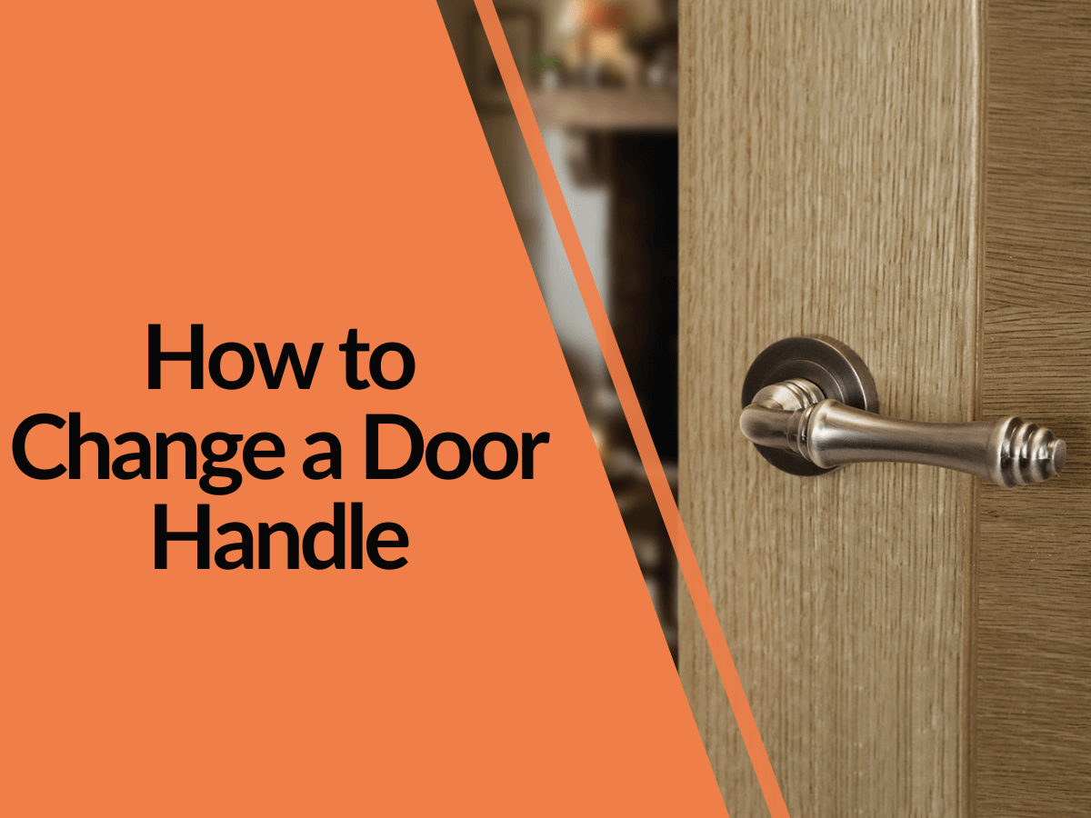 How to Change a Door Handle