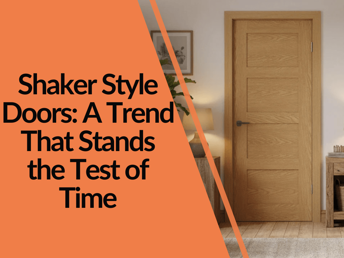 Shaker Style Doors: A Trend That Stands the Test of Time