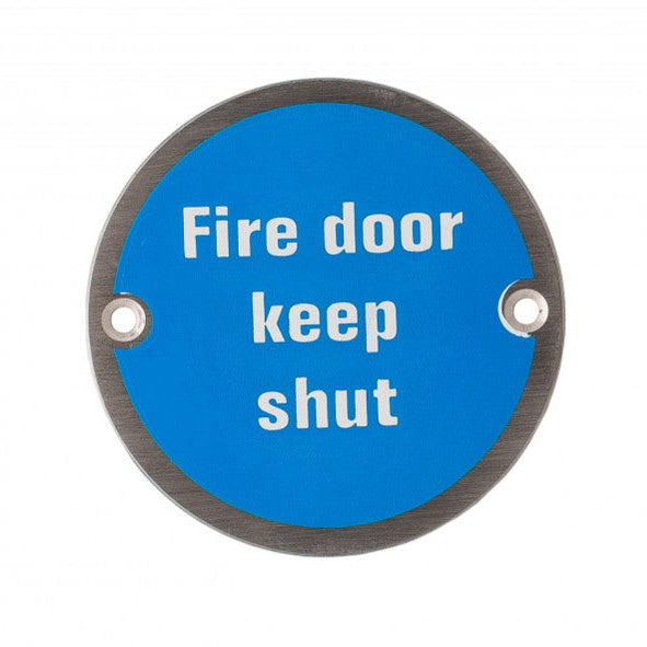 Fire Door Keep Shut Sign 76mm Satin Stainless Steel